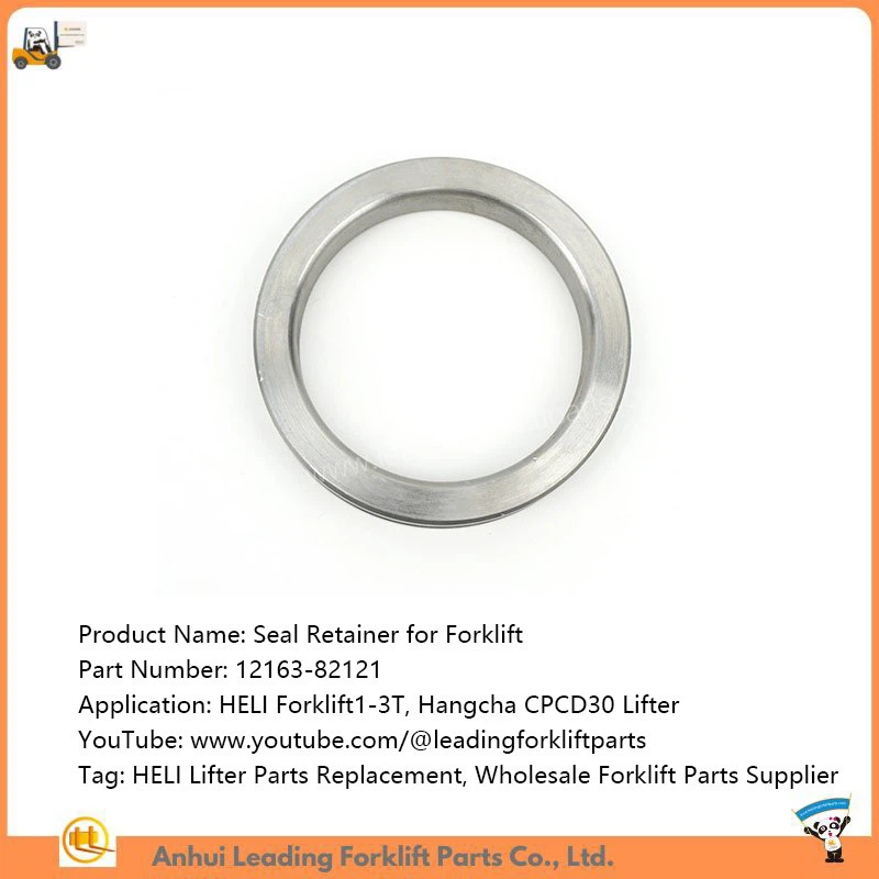 Seal Retainer for Forklift Seal Retainer for Forklift